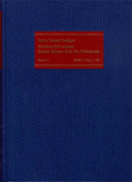 Poetices libri septem, Bd.2, Buch 3, Kapitel 1-94 Philosophy