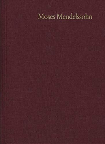 Moses Mendelssohn: Gesammelte Schriften. Jubiläumsausgabe / Band 20,2: Briefwechsel (1761–1785) Philosophy