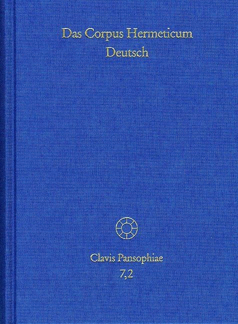 Das Corpus Hermeticum Deutsch, Tl.2 : Exzerpte. Nag-Hammadi-Texte, Testimonien Philosophy