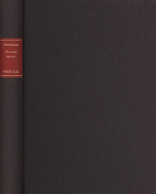 Forschungen und Materialien zur deutschen Aufklärung / Das neue Apriori: Kants Lehre von einer "ursprünglichen Erwerbung" apriorischer Vorstellungen Philosophy