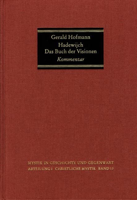 Das Buch der Visionen, Teil 2: Kommentar (Mystik in Geschichte und Gegenwart) Religion & Esotericism