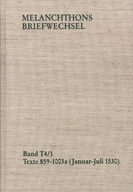 Melanchthons Briefwechsel / Band T 4,1-2: Texte 859-1109 (1530) Essays & Short Stories