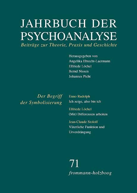 Jahrbuch Der Psychoanalyse: Der Begriff Der Symbolisierung book