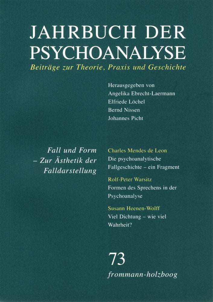 Jahrbuch der Psychoanalyse / Band 73: Fall und Form. Zur Ästhetik der Falldarstellung book