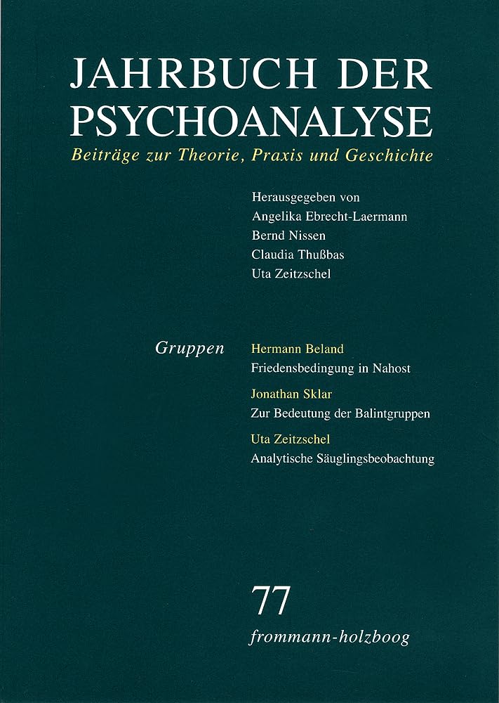 Jahrbuch der Psychoanalyse / Band 77: Gruppen book
