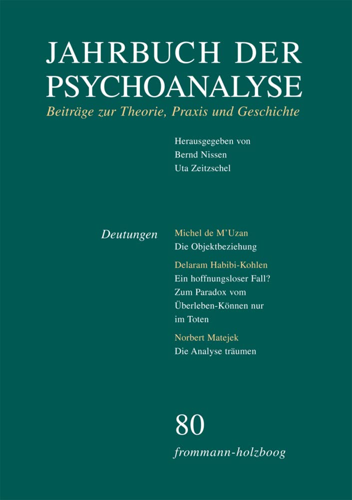 Jahrbuch der Psychoanalyse / Band 80: Deutungen Medicine