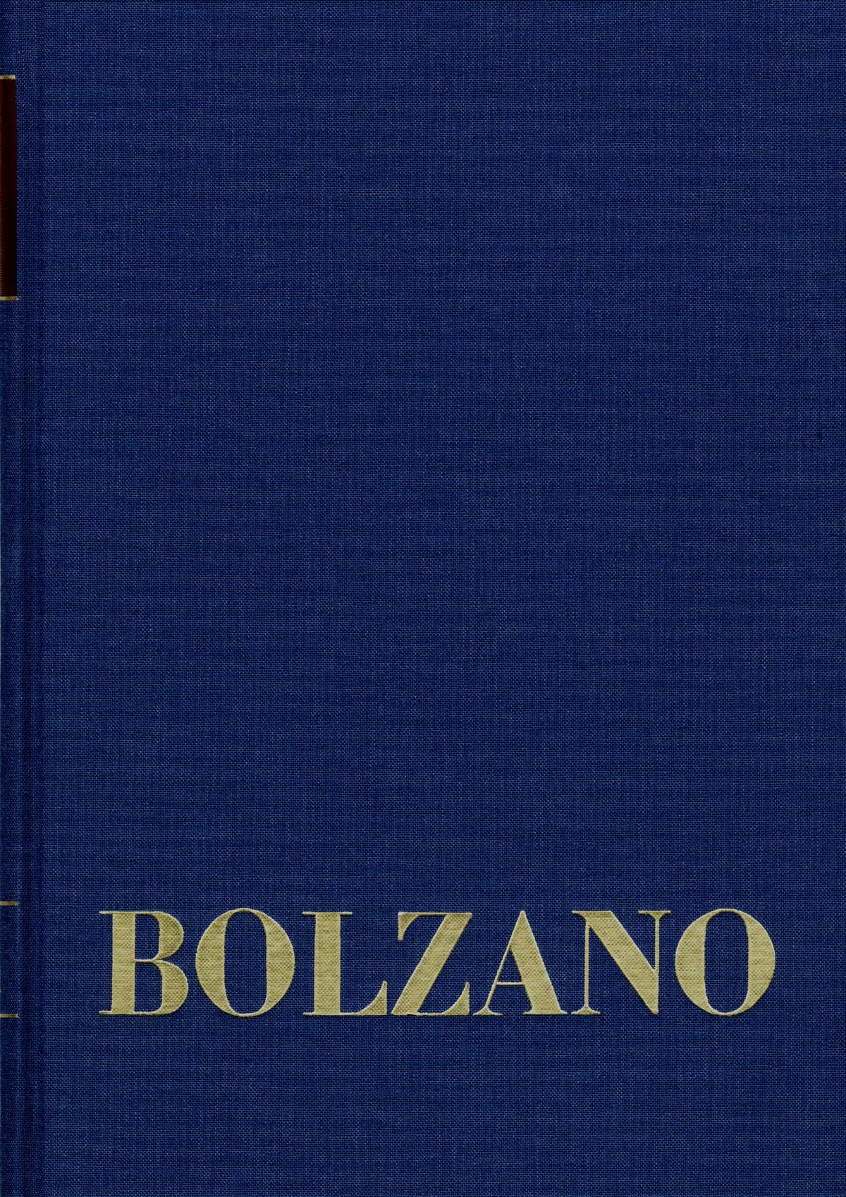 Bernard Bolzano Gesamtausgabe / Band II,B,16,2: Philosophische Tagebücher 1811-1814 Philosophy