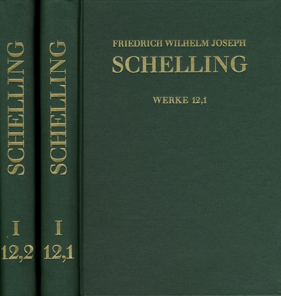 Friedrich Wilhelm Schelling: Historisch-kritische Ausgabe Reihe I: Bd 11,1-2. Schriften 1802 Medicine
