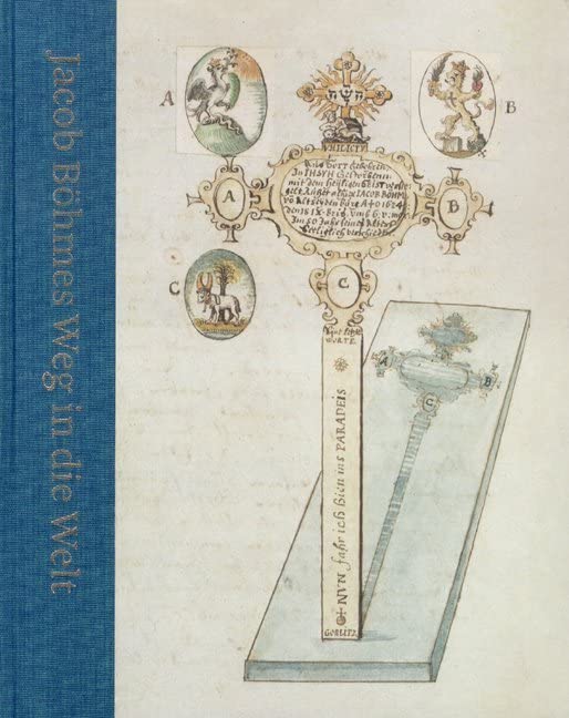 Jacob Böhmes Weg in die Welt: Zur Geschichte der Handschriftensammlung, Übersetzungen und Editionen von Abraham Willemsz van Beyerland (Pimander, Band 17) Philosophy