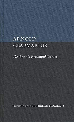 De Arcanis Rerumpublicarum libri sex: Lateinisch-deutsch (Editionen zur Frühen Neuzeit) Law