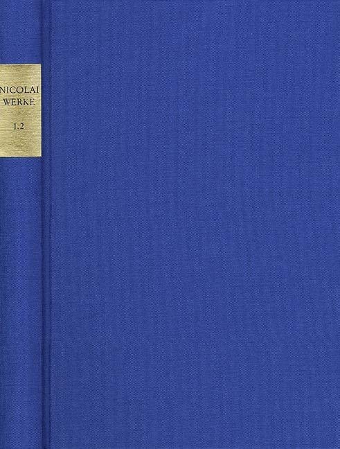Friedrich Nicolai: Sämtliche Werke – Briefe – Dokumente / Reihe I: Werke. Band I,1.2: Literarische Schriften I: Freuden des jungen Werthers – Eyn ... Schillers Musen-Almanach für das Jahr 1797 Social Sciences