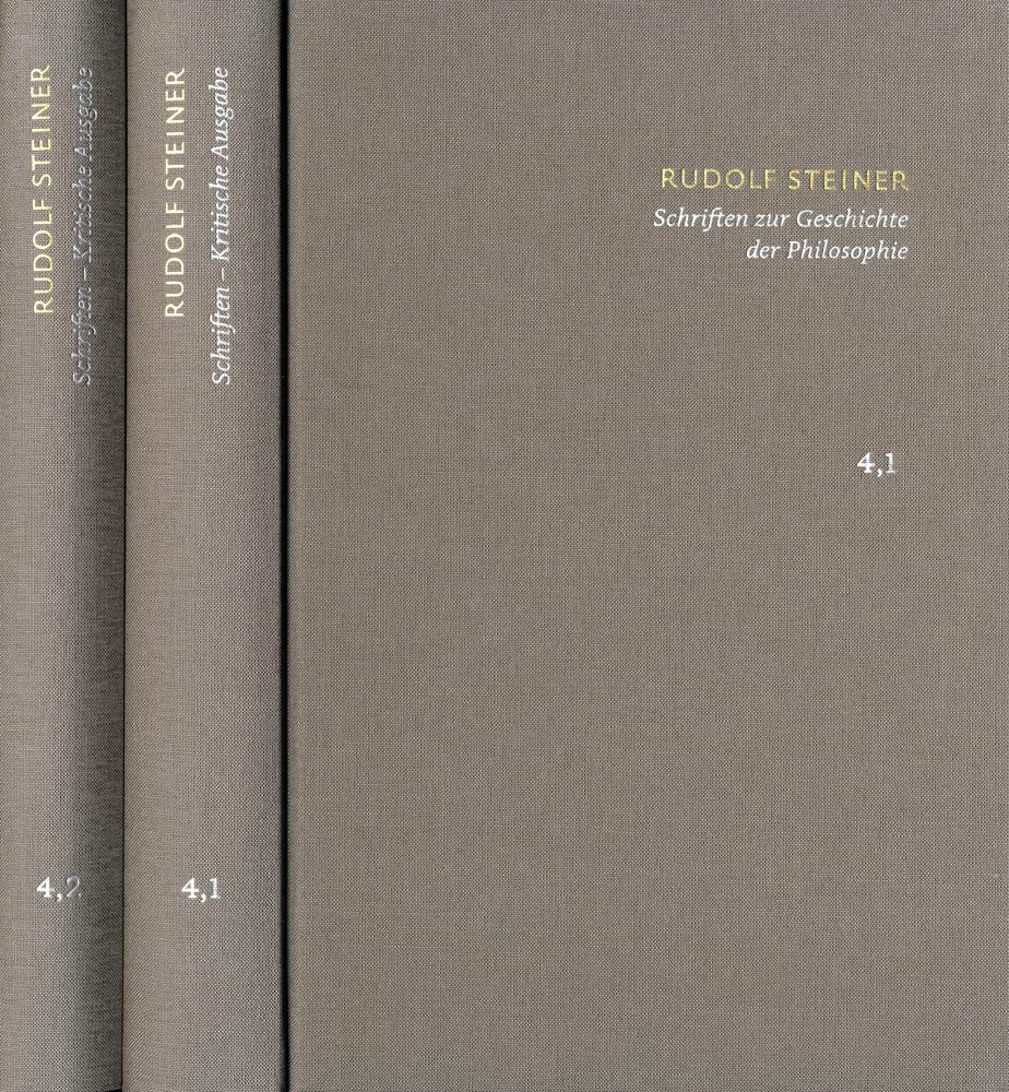 Rudolf Steiner: Schriften. Kritische Ausgabe / Band 4,1-2: Schriften zur Geschichte der Philosophie: Welt- und Lebensanschauungen im neunzehnten Jahrhundert / Die Rätsel der Philosophie Philosophy