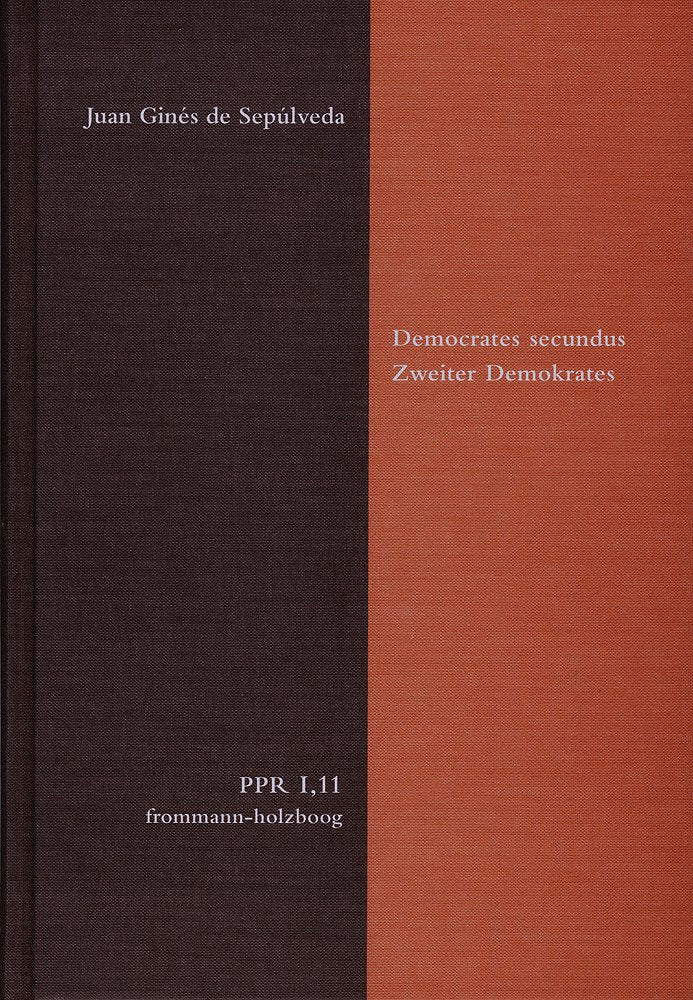 Democrates secundus. Zweiter Demokrates (Politische Philosophie und Rechtstheorie des Mittelalters und der Neuzeit., Band 1) Law
