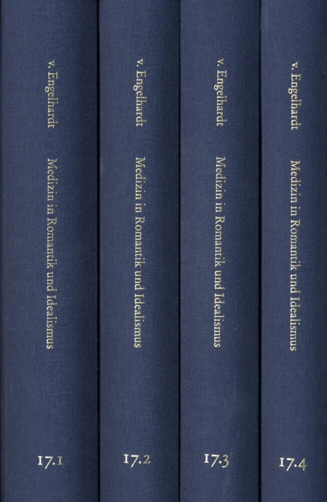 Medizin in Romantik und Idealismus.: Gesundheit und Krankheit in Leib und Seele, Natur und Kultur (Medizin und Philosophie / Medicine and Philosophy) Medicine