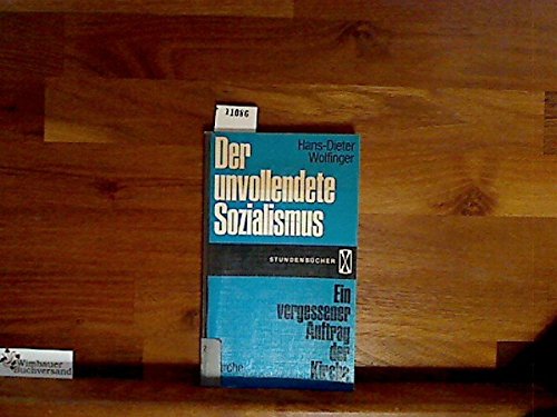 Der unvollendete Sozialismus. Ein vergessener Auftrag der Kirche Books