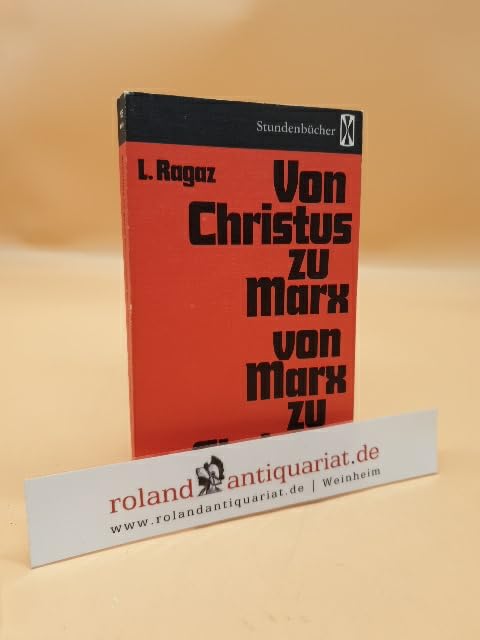 Von Christus zu Marx, von Marx zu Christus : ein Beitr. Books