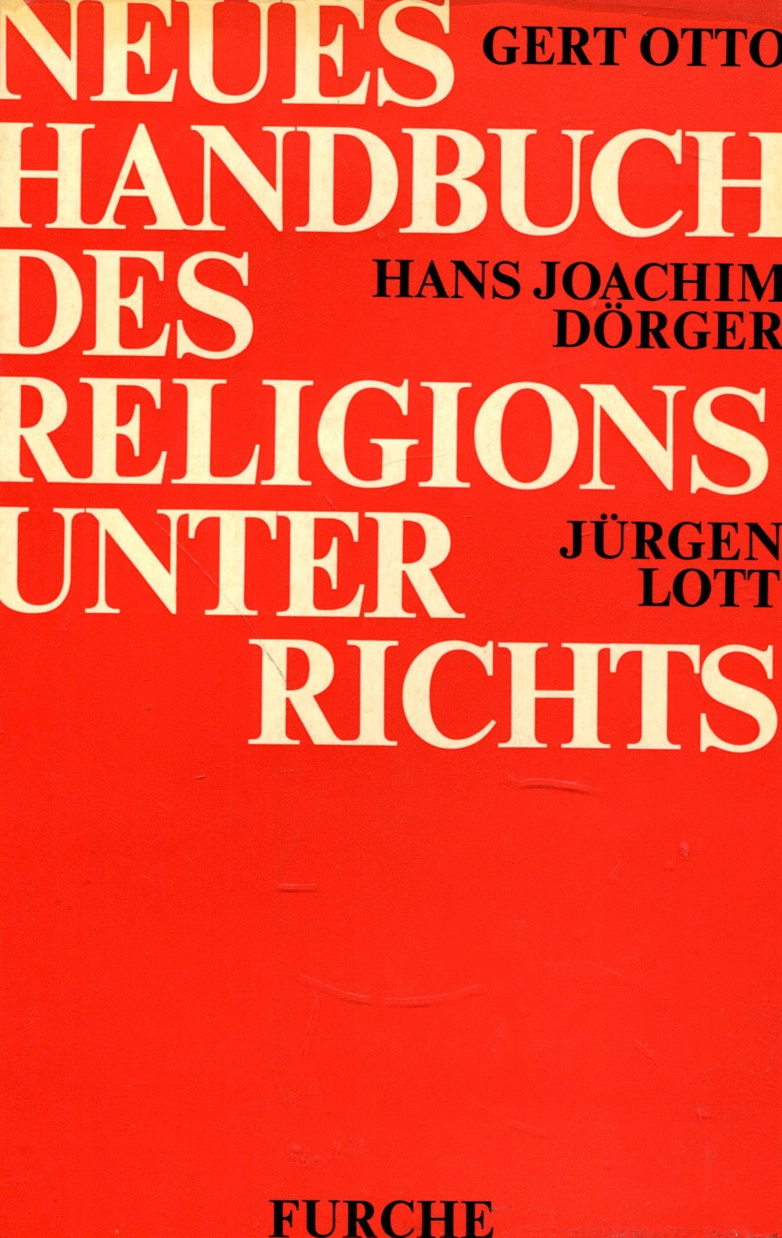 Gert Otto: Neues Handbuch des Religionsunterrichts Books