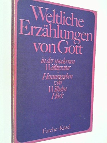 Didaktischer Kommentar von Gert Otto - Lehrerheft zu Weltliche Erzählungen von Gott in der modernen Weltliteratur Books
