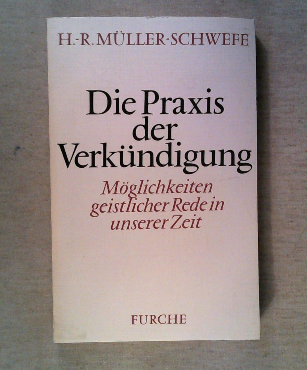 Die Praxis der Verkündigung Books
