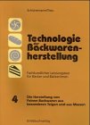 Technologie der Backwarenherstellung, Fachkundlicher Leistungstest für Bäcker und Bäckerinnen, Tl.4, Die Herstellung von Feinen Backwaren aus besonderen Teigen und aus Massen Study Guides