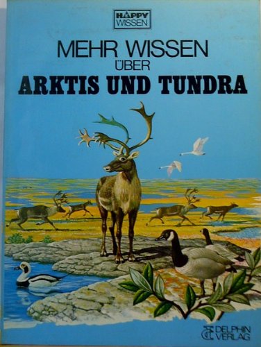 Mehr Wissen über Arktis und Tundra Books