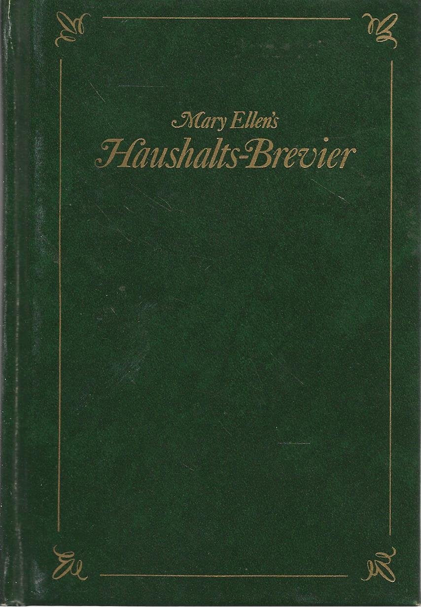 Mary Ellen's Haushalts-Brevier Home & Household