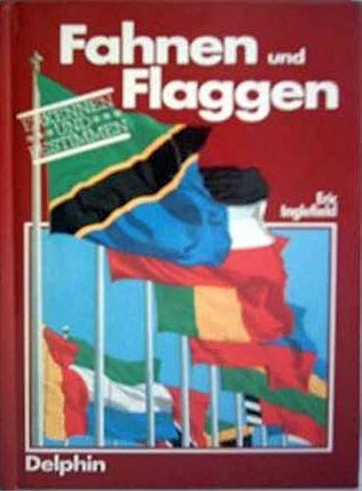 Fahnen und Flaggen erkennen und bestimmen Books