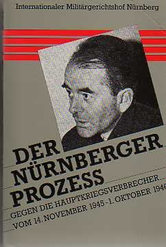 Der Nürnberger Prozess gegen die Hauptkriegsverbrecher vom 14. November 1945 - 1. Oktober 1946. 24 Bände plus Zeittafel in 13 Büchern: Band XV und XVI / Band 15 und 16: Verhandlungsniederschriften 29. Mai 1946 - 10. Juni 1946 (Fotomechanischer Nachdruc... Books