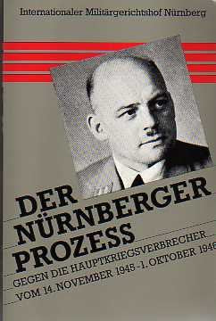 Der Nürnberger Prozess gegen die Hauptkriegsverbrecher vom 14. November 1945 - 1. Oktober 1946. 24 Bände plus Zeittafel in 13 Büchern: Band XXIII und XXIV / Band 23 und 24: Sachindex, Personenindex, Dokumentenindex, Errata-Liste (Fotomechanischer Nachd... Books