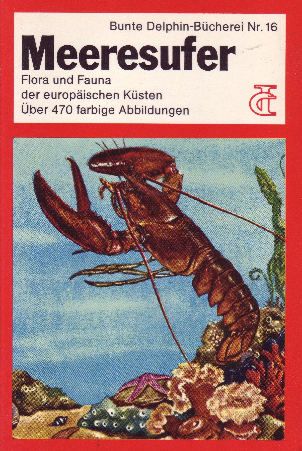 Meeresufer. Flora und Fauna der europäischen Küsten Books