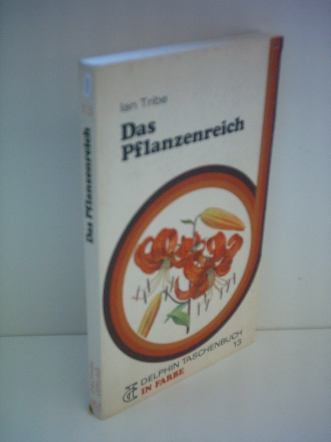 Ian Tribe: Das Pflanzenreich Books