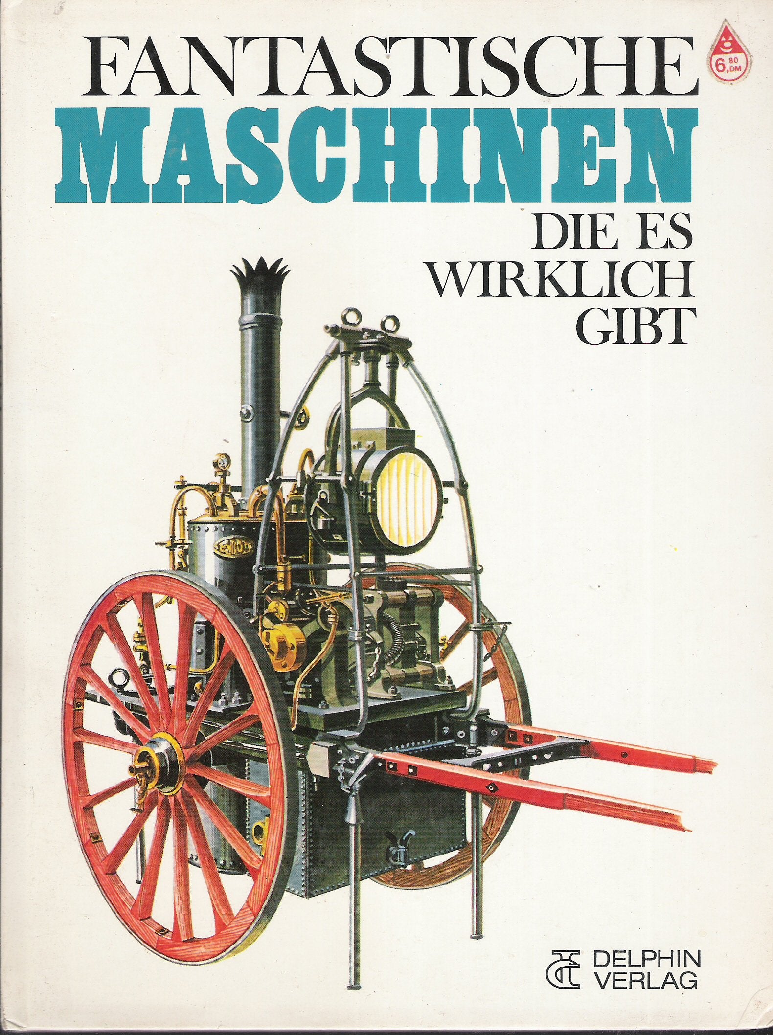 Fantastische MAschinen, die es wirklich gibt Books