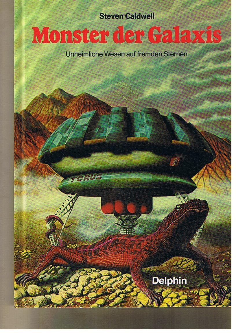 Monster der Galaxis. Unheimliche Wesen auf fremden Sternen Books