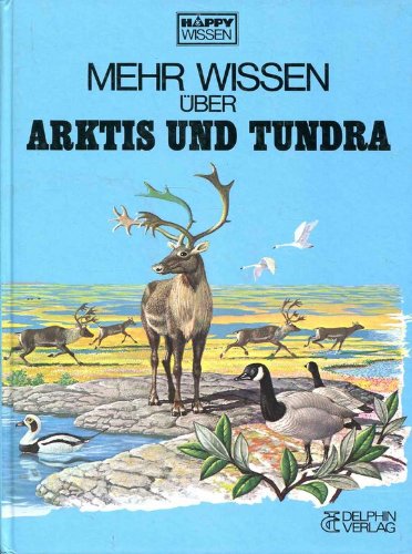 Mehr wissen über Arktis und Tundra Books
