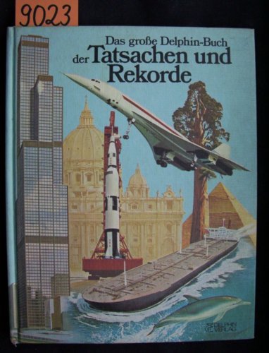 Das große Delphin- Buch der Tatsachen und Rekorde Books