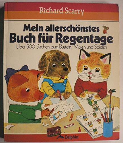 Mein allerschönstes Buch für Regentage. Über 500 Sachen zum Basteln, Malen und Spielen Leisure, Home & Garden