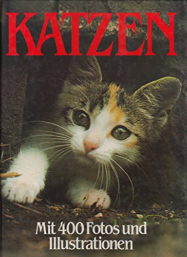 Katzen. Alles über Herkunft, Pflege, Zucht, Verhalten und Rassen Natural Sciences