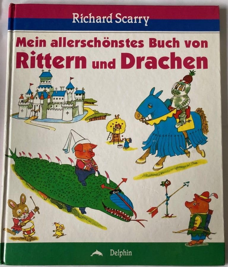 Mein allerschönstes Buch von Rittern und Drachen Children's books