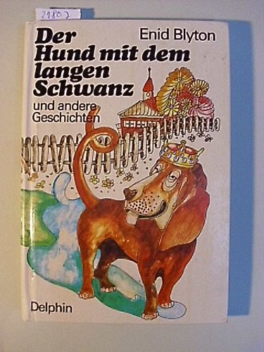 Der Hund mit dem langen Schwanz und andere Geschichten Books