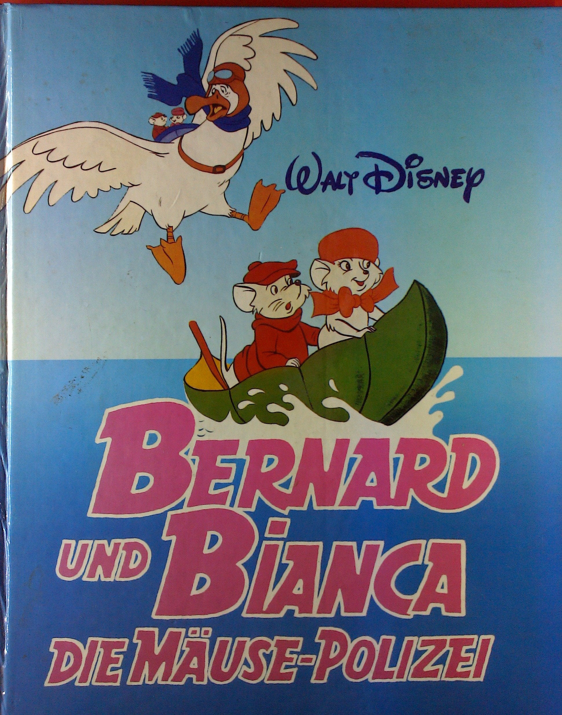 Bernard und Bianca. Die Mäusepolizei. Erzählt nach dem gleichnamigen Zeichentrickfilm Books