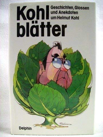 Kohlblätter. Geschichten, Glossen und Anekdoten Books