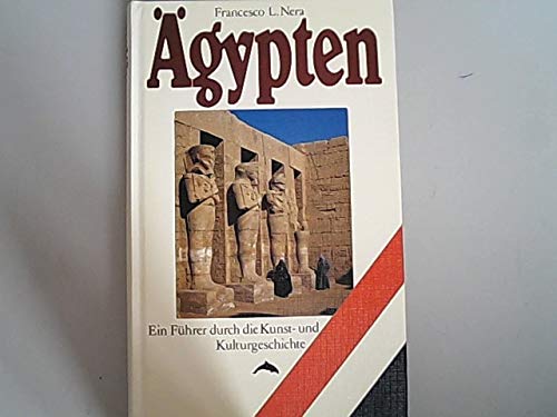 Ägypten. Ein Führer durch die Kunst- und Kulturgeschichte Travel