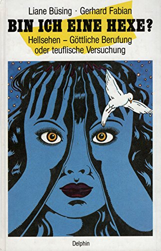 Product Image: Bin ich eine Hexe?: Hellsehen, Helfen, Heilen
