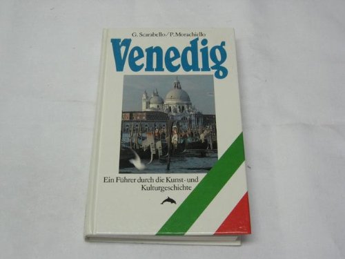 Venedig. Ein Führer durch die Kunst- und Kulturgeschichte Film, Art & Culture
