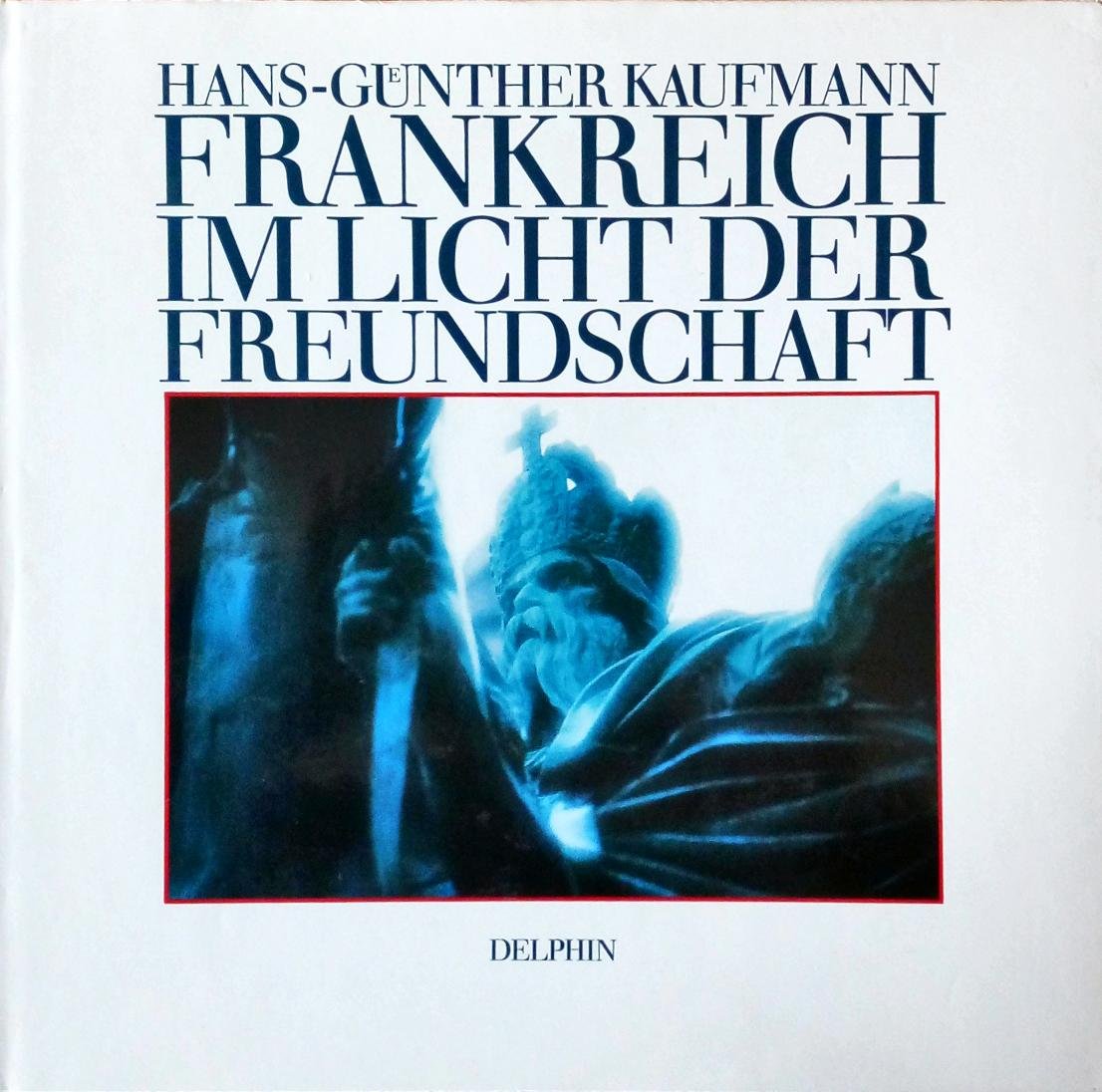 Frankreich im Licht der Freundschaft Contemporary literature