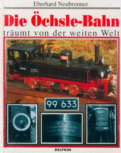 Die Öchsle-Bahn träumt von der weiten Welt Business, Finance & Career