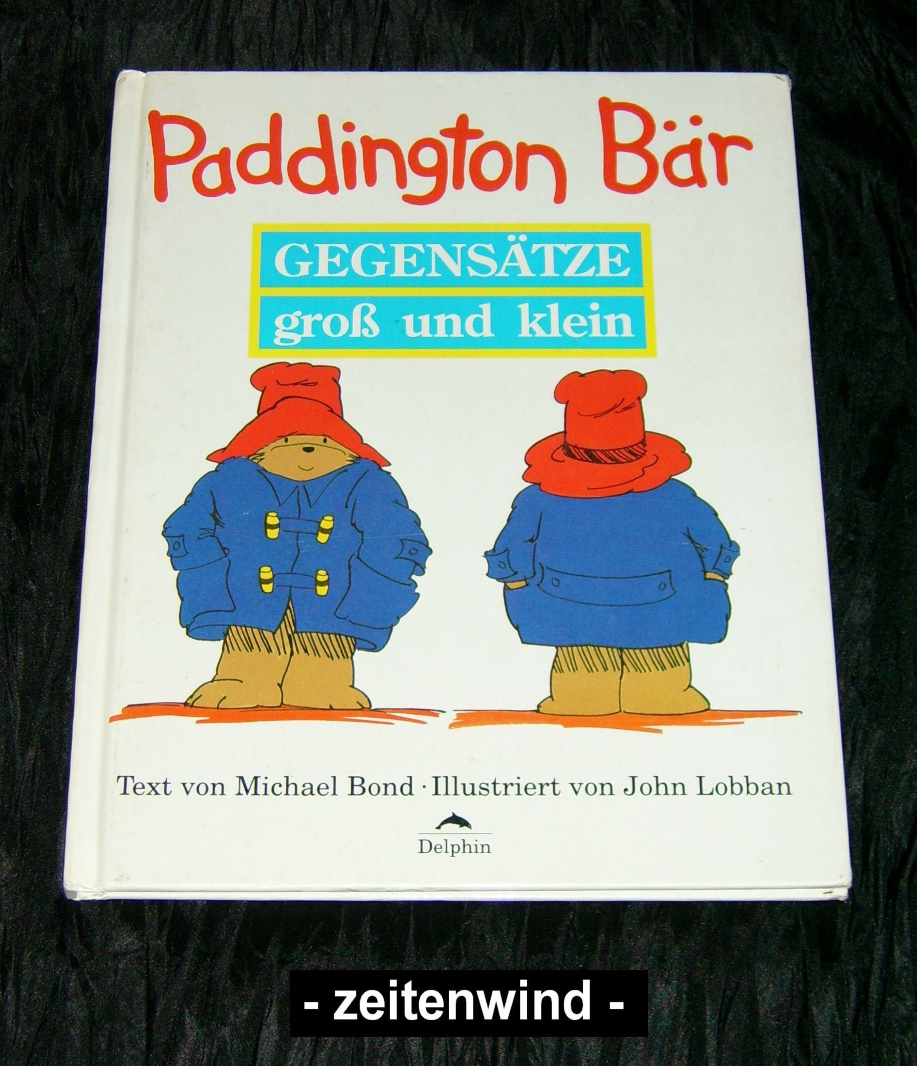 Product Image: Paddington Bär. Gegensätze groß und klein