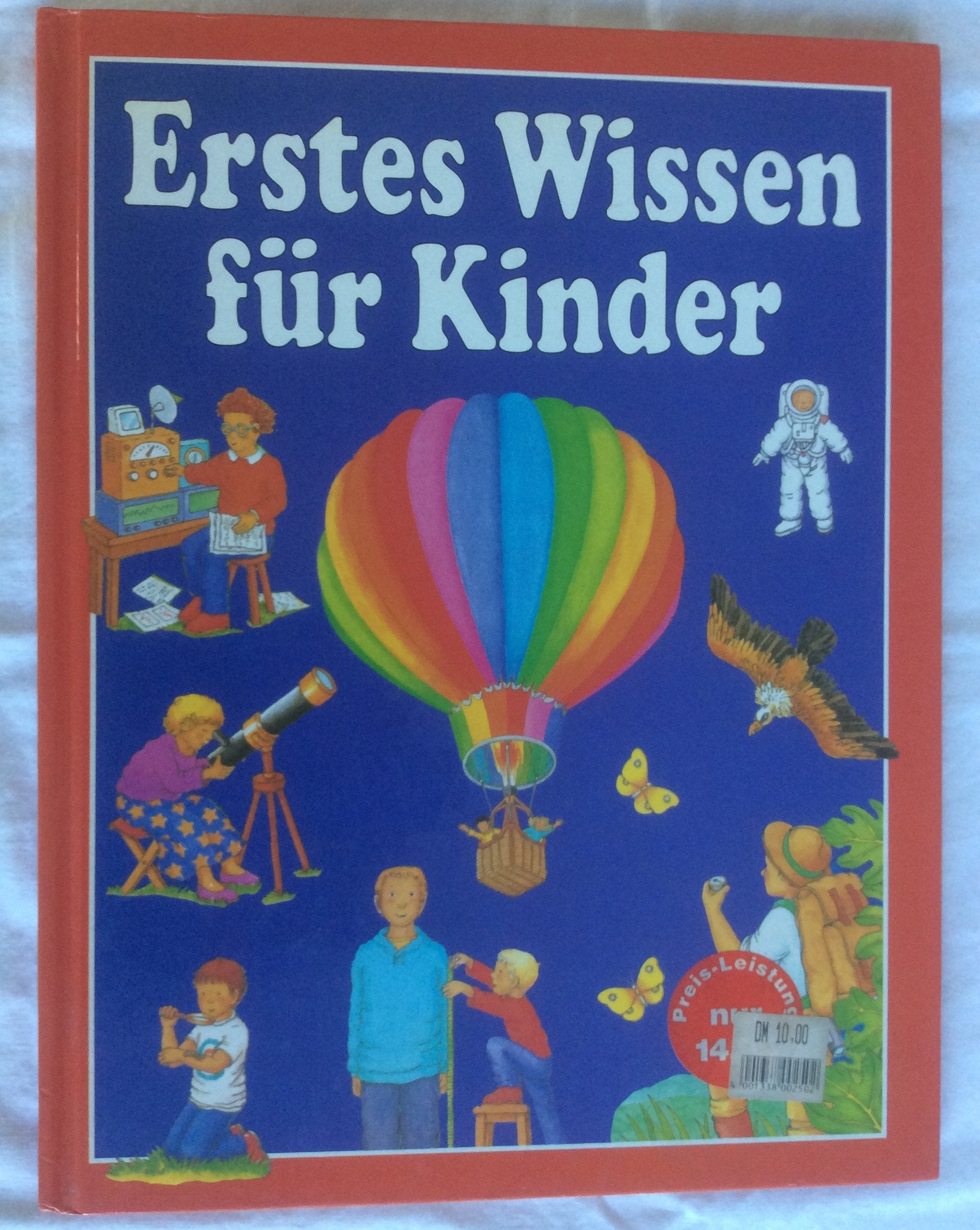 Mein erstes Buch vom Wissen: Natur und Wissenschaft spielerisch entdecken Contemporary literature