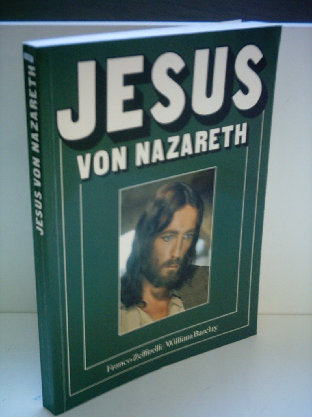 William Barclay: Jesus von Nazareth Books