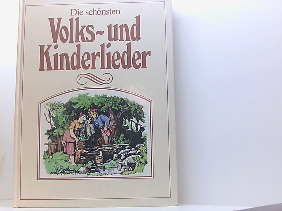 Die schönsten Volks- und Kinderlieder. Mit Noten zum Singen und Spielen am Klavier. Books
